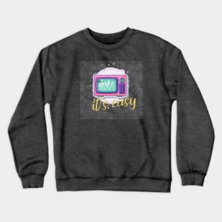 Go Bake Yourself Crewneck Sweatshirt